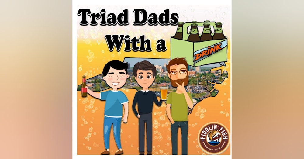 Triad Dads with a Drink - KOOPA COMIN'