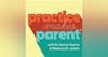 Practice Makes Parent Teaser