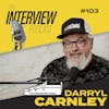 The Interview #103 | Darryl Carnley - My360Project