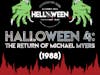 125: Halloween 4: The Return of Michael Myers (1988)