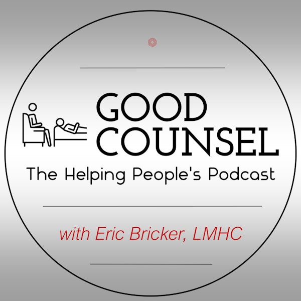 Good Counsel – The Helping People’s Podcast