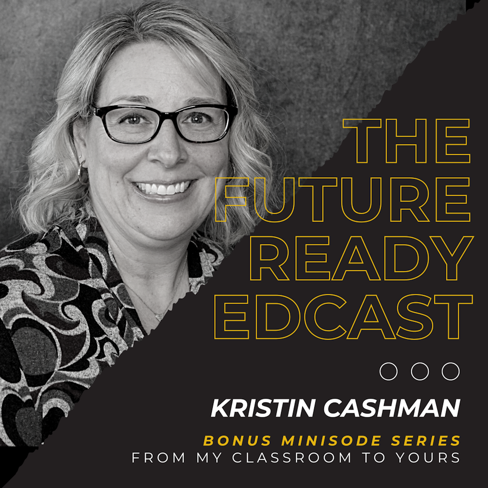S2 Ep8: From My Classroom to Yours with Kristin Cashman
