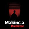S10 Ep4: Making a Predator