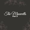 S4 Ep3: The Maxwells