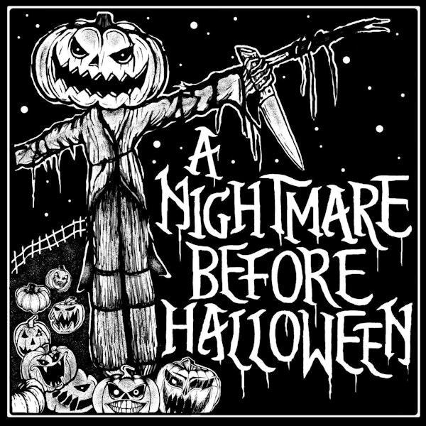 A Nightmare Before Halloween, Part 2