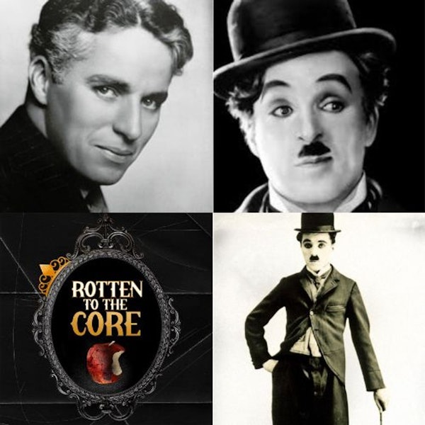 Episode 6: The Many Faces of Charlie Chaplin