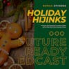 S3 Ep4: Holiday Hijinks 2022 with Carrie & Nick