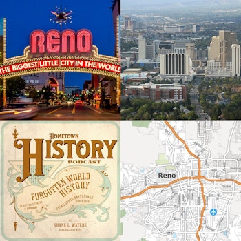 91: Reno, Nevada: Divorce Mills and Lost Cities