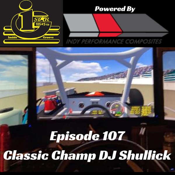 09 16 22 Inside Groove Podcast 107 (Classic Winner Dave Shullick Jr)