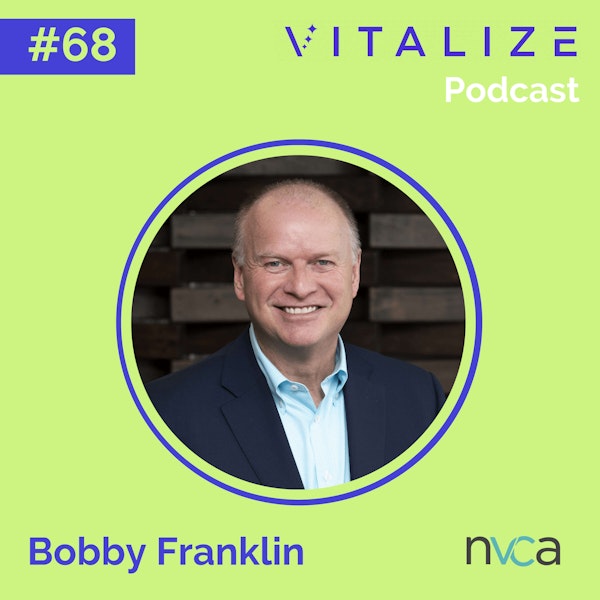 Democratizing and Diversifying the VC Industry and the Impact of VC Policymaking Trends on the Entrepreneurial Ecosystem, with Bobby Franklin of NVCA