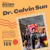 169 // Calvin Sun // The Monsoon Diaries