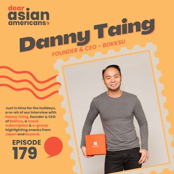 179 // Re-Air // Danny Taing // Founder & CEO - Bokksu