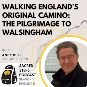 S3:E5 Walking England's Original Camino: The Pilgrimage to Walsingham