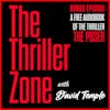 The Thriller Zone Bonus Podcast #3 featuring: The Poser Audiobook