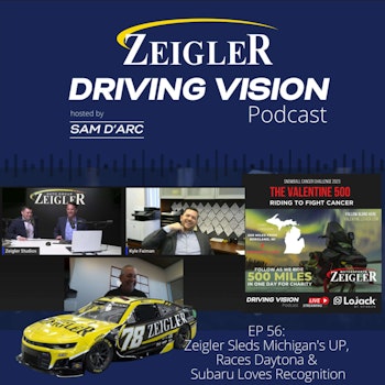 Zeigler Sleds Michigan's UP, Races Daytona & Subaru Loves Recognition|EP56