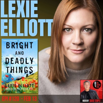Lexie Elliott, author of Bright and Deadly Things