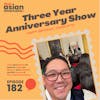 182 // Three Year Anniversary Show