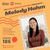 186 // Melody Hahm // The Asian American Dreamers Series brought to you by Toyota