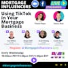 Episode 83: Using TikTok in Your Mortgage Business with Theoni Rapo and Danny Ruiz
