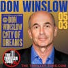 New York Times bestselling author Don Winslow of City of Dreams