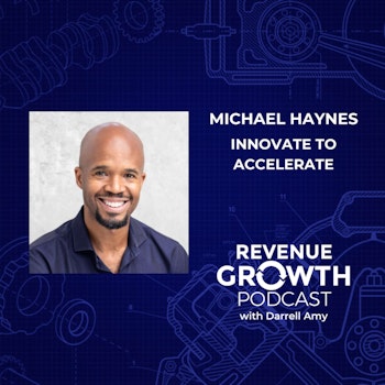 Michael Haynes - Innovate to Accelerate