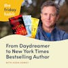 From Day Dreamer to Bestseller: How Hugh Howey Became a NY Times Best Selling Author