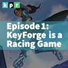1. KeyForge Is A Racing Game
