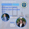 Episode 4: Finding Out What Makes Loan Officers Tick