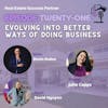 Episode 21: Evolving into Better Ways of Doing Business