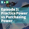 3. Practice Power vs Purchasing Power in the Archon Format