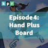 4. Hand Plus Board: Heuristic and Teacher