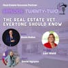 Episode 22: The Real Estate Vet Everyone Should Know