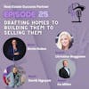 Episode 25: Drafting Homes to Building Homes to Selling Homes