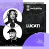 Lucati is Leading By Example: Elevated Frequencies Episode #9