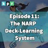 11. Using the NARP Deck-Learning System