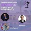 Episode 37: Small Town Communities