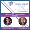 77. Neurosurgical Insights from Paolo Bolognese, MD and Guest Cohost Pradeep Chopra, MD