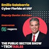 Ep.135 The New Frontline: Defending Critical Infrastructure in the State of Florida with Emilio Salabarria, Deputy Senior Executive Advisor at Cyber Florida at University of South Florida