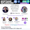 Episode 112: Leveraging Podcasts for Real Estate Success - A Chat with Devin Dubuc & David Vu Nguyen