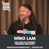 014 // Wing Lam // CEO & Co-Founder of Wahoo's Fish Taco