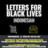 #LettersForBlackLives - Indonesian  //  Read by Silvia Lin  //  #BlackLivesMatter