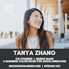 063 // Tanya Zhang // Co-Founder - Nimble Made // A Business Tailor Made for Asian Americans