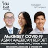 077 // Harrison Lung, Elaine Dang, & Samuel Huang // McKinsey & Company COVID-19 and Advancing Asian American Recovery Report