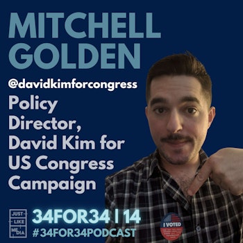 14 // Mitchell Golden // Co-Policy Director, David Kim for Congress Campaign