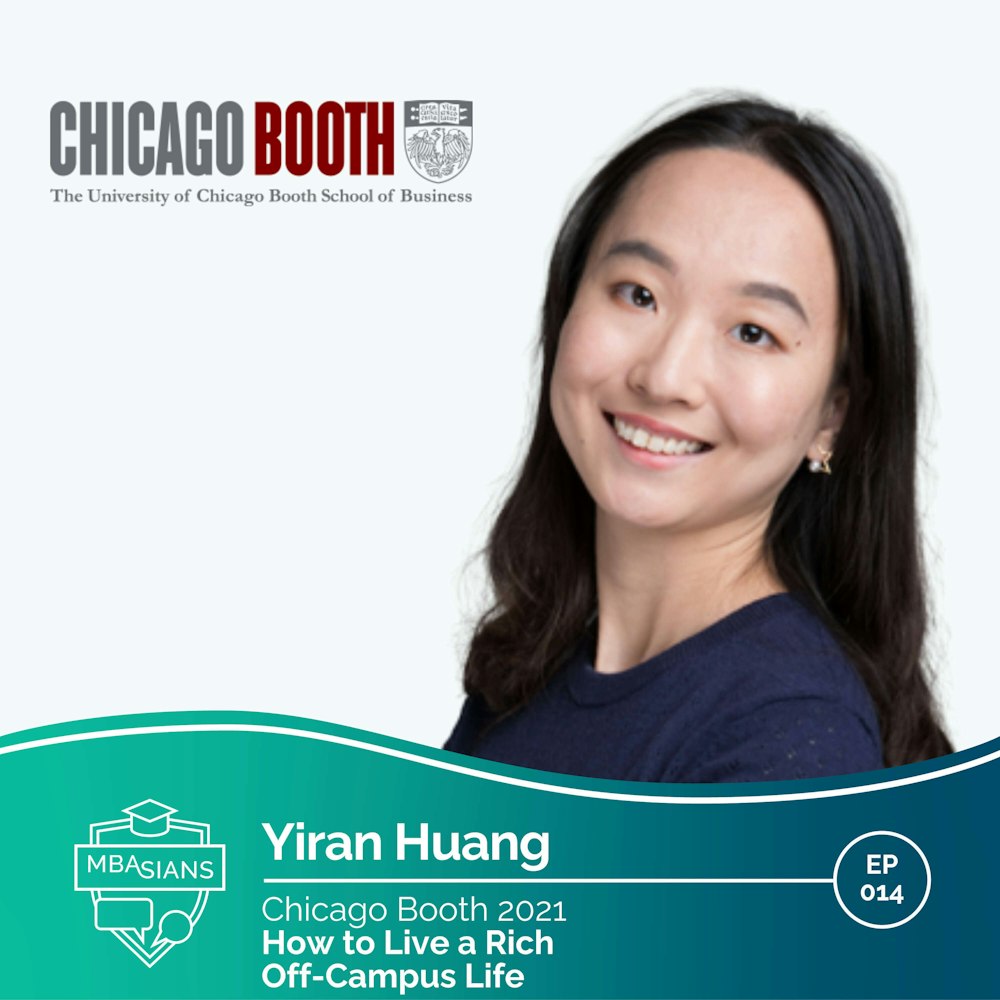 014 // How to Live a Rich Off-Campus Life // Yiran Huang - Chicago Booth 2021
