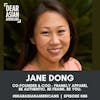 088 // Jane Dong // Co-Founder & COO - Frankly Apparel // Be Authentic. Be Frank. Be You.