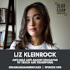 098 // Liz Kleinrock // Anti-Bias & Anti-Racist Educator // To Teach and Transform