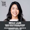 110 // Inga Lam // Senior Video Producer - BuzzFeed, Tasty & About To Eat // Culture Through Content