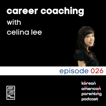 026 // Celina Lee // Career Coaching