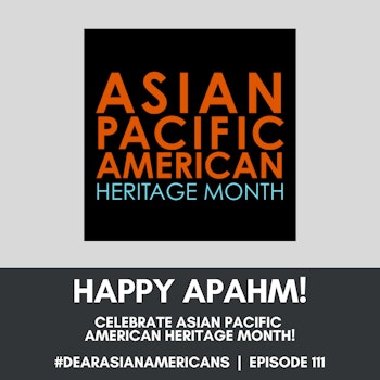 111 // Happy Asian Pacific American Heritage Month with Jerry Won